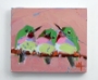 AIDAN DO NOT TOUVH DNR Three Tody Birds – 5x6